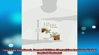READ book  The Repo Handbook Second Edition Securities Institute Global Capital Markets READ ONLINE