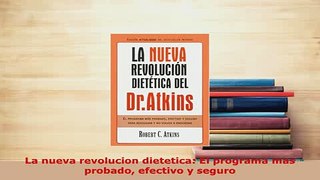 PDF  La nueva revolucion dietetica El programa mas probado efectivo y seguro Free Books