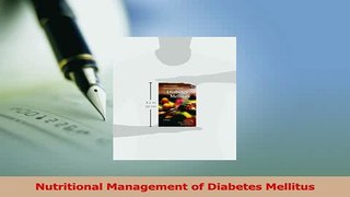 Download  Nutritional Management of Diabetes Mellitus PDF Free