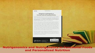 Read  Nutrigenomics and Nutrigenetics in Functional Foods and Personalized Nutrition Ebook Online