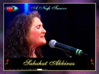 Sabahat AKKİRAZ - Yaban Gülü Müsün Sarp Gayalarda