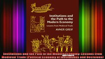 READ THE NEW BOOK   Institutions and the Path to the Modern Economy Lessons from Medieval Trade Political  FREE BOOOK ONLINE