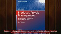 Free PDF Downlaod  Product Lifecycle Management 21st Century Paradigm for Product Realisation Decision READ ONLINE