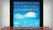 DOWNLOAD FREE Ebooks  Practical Clinical Hypnosis Technique and Applications Scientific Foundations of Full Free