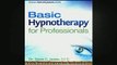 DOWNLOAD FREE Ebooks  Basic Hypnotherapy for Professionals Full Free