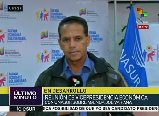 Venezuela y Unasur revisan panorama económico bolivariano