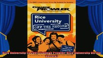 new book  Rice University TX 2007 College Prowler Rice University Off the Record