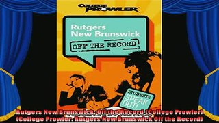 new book  Rutgers New Brunswick Off the Record College Prowler College Prowler Rutgers New