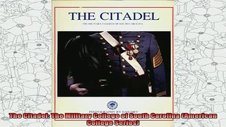 best book  The Citadel The Military College of South Carolina American College Series