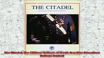 best book  The Citadel The Military College of South Carolina American College Series