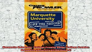 best book  Marquette University  College Prowler Guide College Prowler Marquette University Off