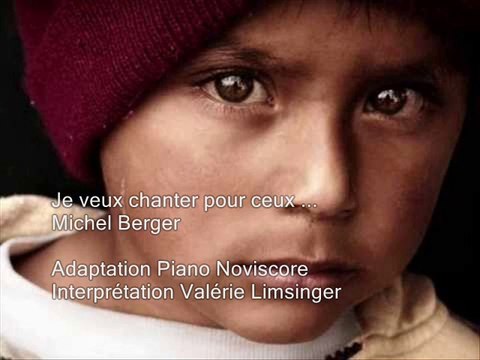 Je veux chanter pour ceux ... Michel Berger