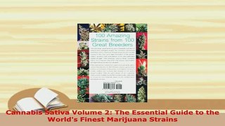 Download  Cannabis Sativa Volume 2 The Essential Guide to the Worlds Finest Marijuana Strains  Read Online
