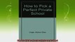 new book  How to Pick a Perfect Private School