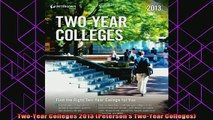 read here  TwoYear Colleges 2013 Petersons TwoYear Colleges