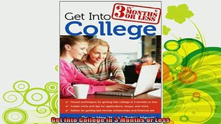 new book  Get Into College in 3 Months or Less