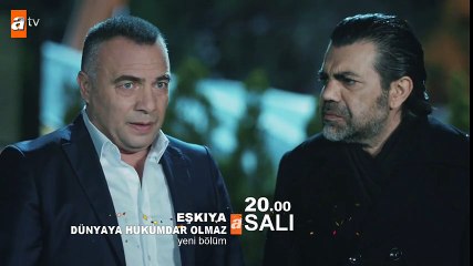 Eşkiya Dünyaya Hükümdar Olmaz 37. Bölüm Fragmanı