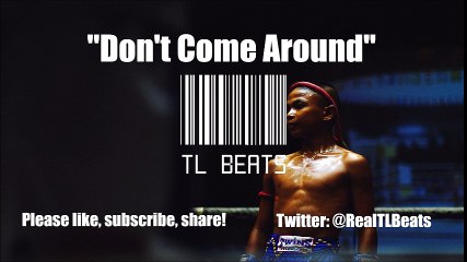 Instrumental Rap Beat 2016 Don't Come Around - TL Beats