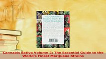 Read  Cannabis Sativa Volume 2 The Essential Guide to the Worlds Finest Marijuana Strains Ebook Free
