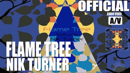 Flame Tree featuring Nik Turner "Liquid" (Official) [Audio Video]