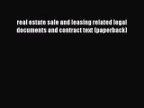 Read real estate sale and leasing related legal documents and contract text (paperback) PDF