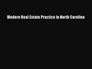 Read Modern Real Estate Practice in North Carolina Ebook Free