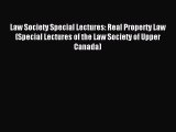 Read Law Society Special Lectures: Real Property Law (Special Lectures of the Law Society of