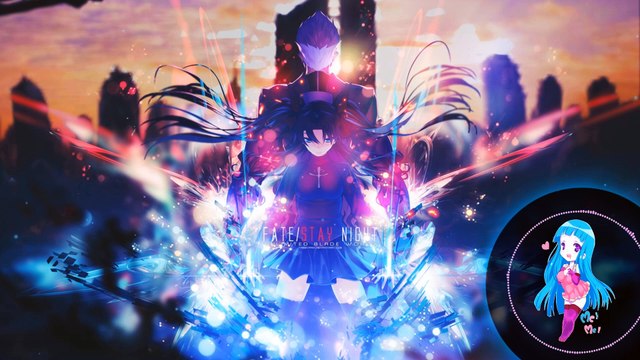 Nightcore~ Last Stardust [FATE/STAY NIGHT: UNLIMITED BLADE WORKS]