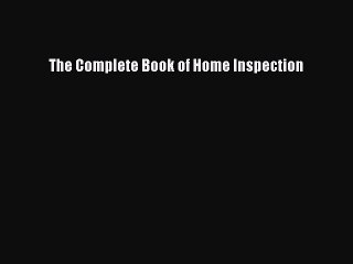 Download The Complete Book of Home Inspection PDF Free