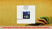 Read  Principles Of Risk Management And Patient Safety Ebook Free