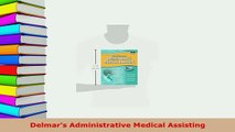 PDF  Delmars Administrative Medical Assisting PDF Book Free
