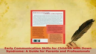 Download  Early Communication Skills for Children with Down Syndrome A Guide for Parents and Read Online