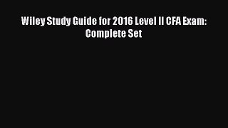 Download Wiley Study Guide for 2016 Level II CFA Exam: Complete Set PDF Free