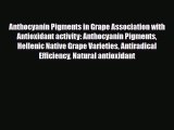 [PDF] Anthocyanin Pigments in Grape Association with Antioxidant activity: Anthocyanin Pigments