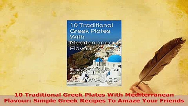 PDF 10 Traditional Greek Plates With Mediterranean Flavour Simple Greek Recipes To Amaze Your PDF Online