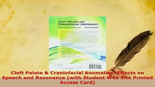 PDF  Cleft Palate  Craniofacial Anomalies Effects on Speech and Resonance with Student Web Free Books