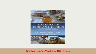 PDF  Katerinas Cretan Kitchen PDF Full Ebook
