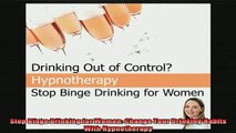 READ book  Stop Binge Drinking for Women Change Your Drinking Habits With Hypnotherapy Full Free
