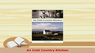 Download  An Irish Country Kitchen PDF Online