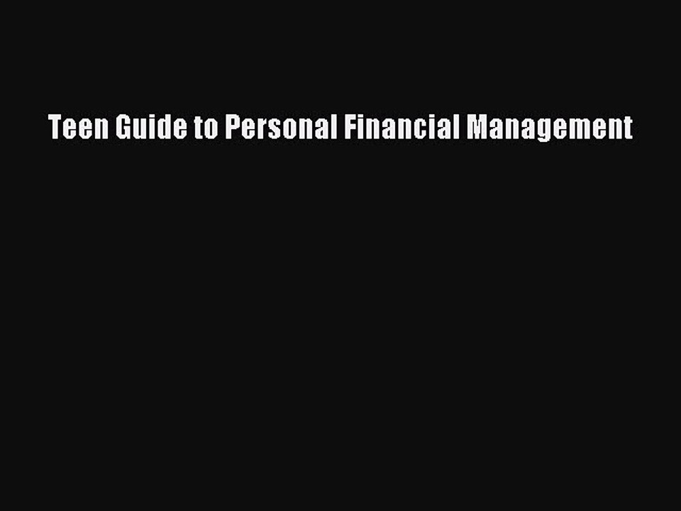 Read Teen Guide to Personal Financial Management Ebook Free