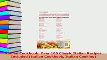 Download  Italian Cookbook Over 100 Classic Italian Recipes Included Italian Cookbook Italian Downlo