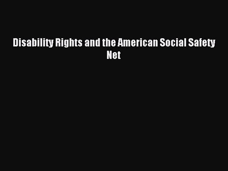 Read Disability Rights and the American Social Safety Net Ebook Free
