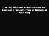 Read Protecting Main Street: Measuring the Customer Experience in Financial Services for Business