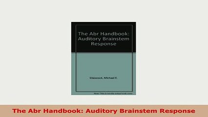 Download  The Abr Handbook Auditory Brainstem Response Download Full Ebook