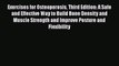 Read Exercises for Osteoporosis Third Edition: A Safe and Effective Way to Build Bone Density