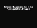 Download Sustainable Management of Pinus Radiata Plantations (FAO Forestry Papers) Free Books