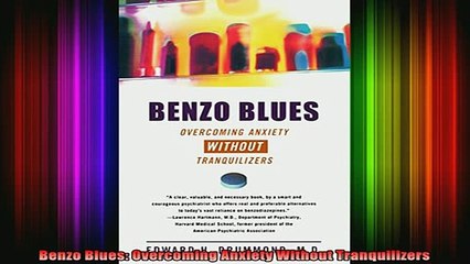 READ book  Benzo Blues Overcoming Anxiety Without Tranquilizers Full EBook