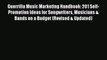 Read Guerrilla Music Marketing Handbook: 201 Self-Promotion Ideas for Songwriters Musicians