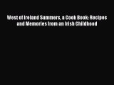 [PDF] West of Ireland Summers a Cook Book: Recipes and Memories from an Irish Childhood Free