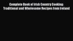 [PDF] Complete Book of Irish Country Cooking: Traditional and Wholesome Recipes from Ireland